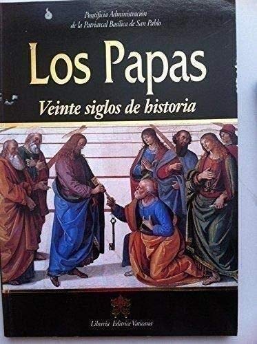 Los papas. Veinte siglos de historia