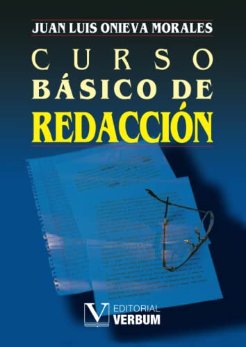 Curso básico de redacción: De la oración al párrafo (Cervantes)