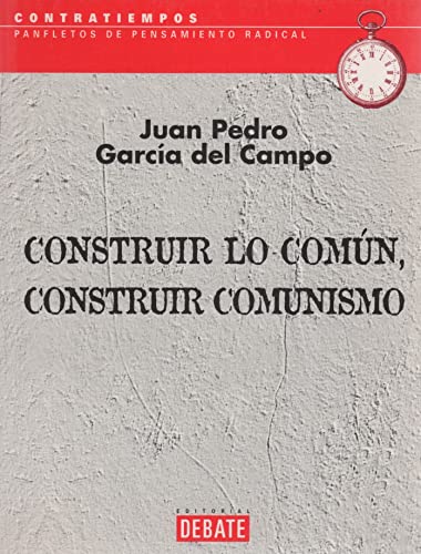 Construir lo comun, construir comunismo