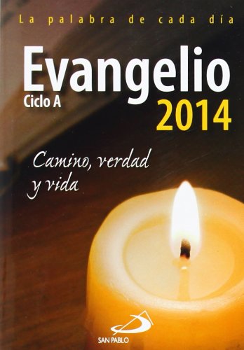 Evangelio 2014: Camino, Verdad y Vida (Agendas)