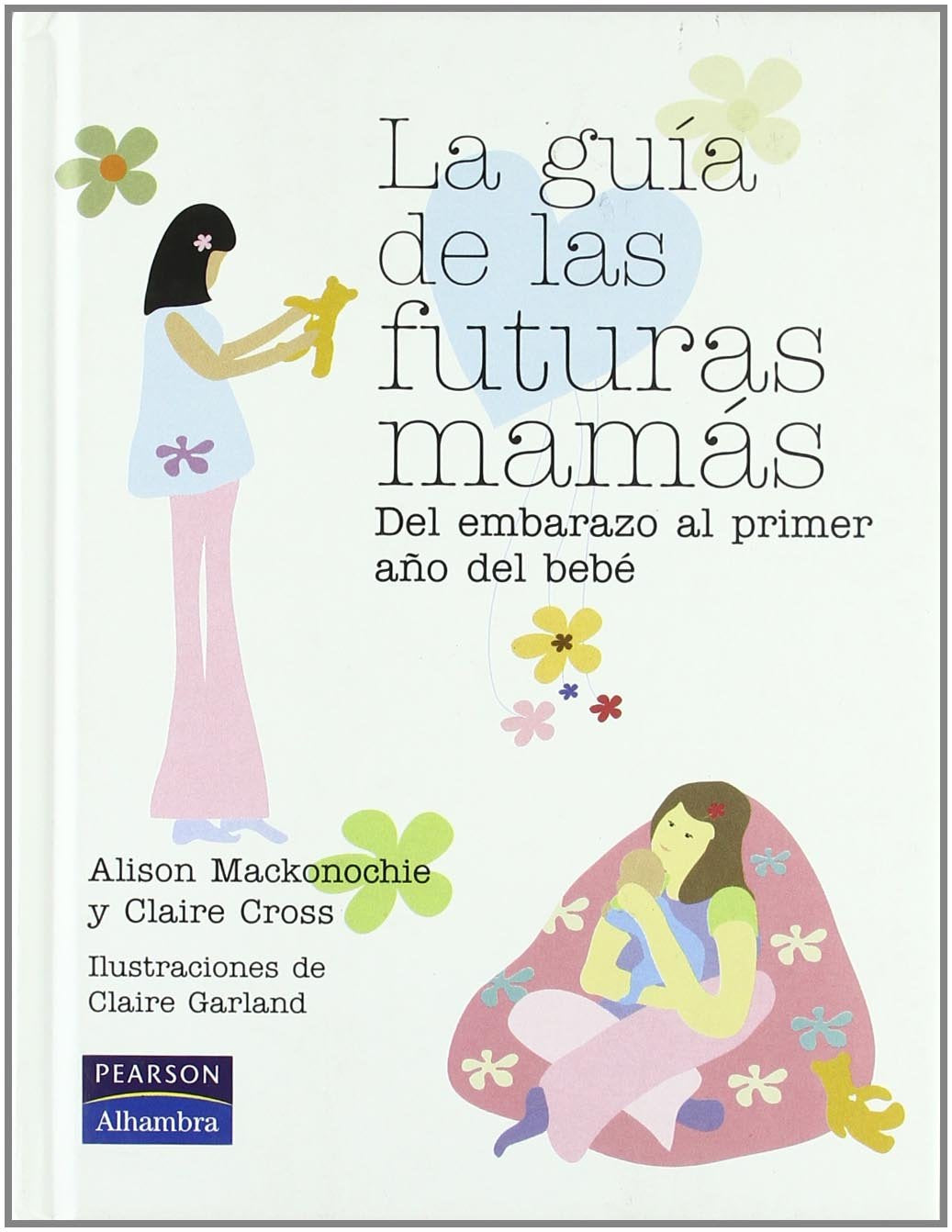La guía de las futuras mamás (Fuera de colección Out of series)