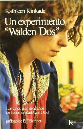 Un experimento Walden dos (BIOGRAFIA)