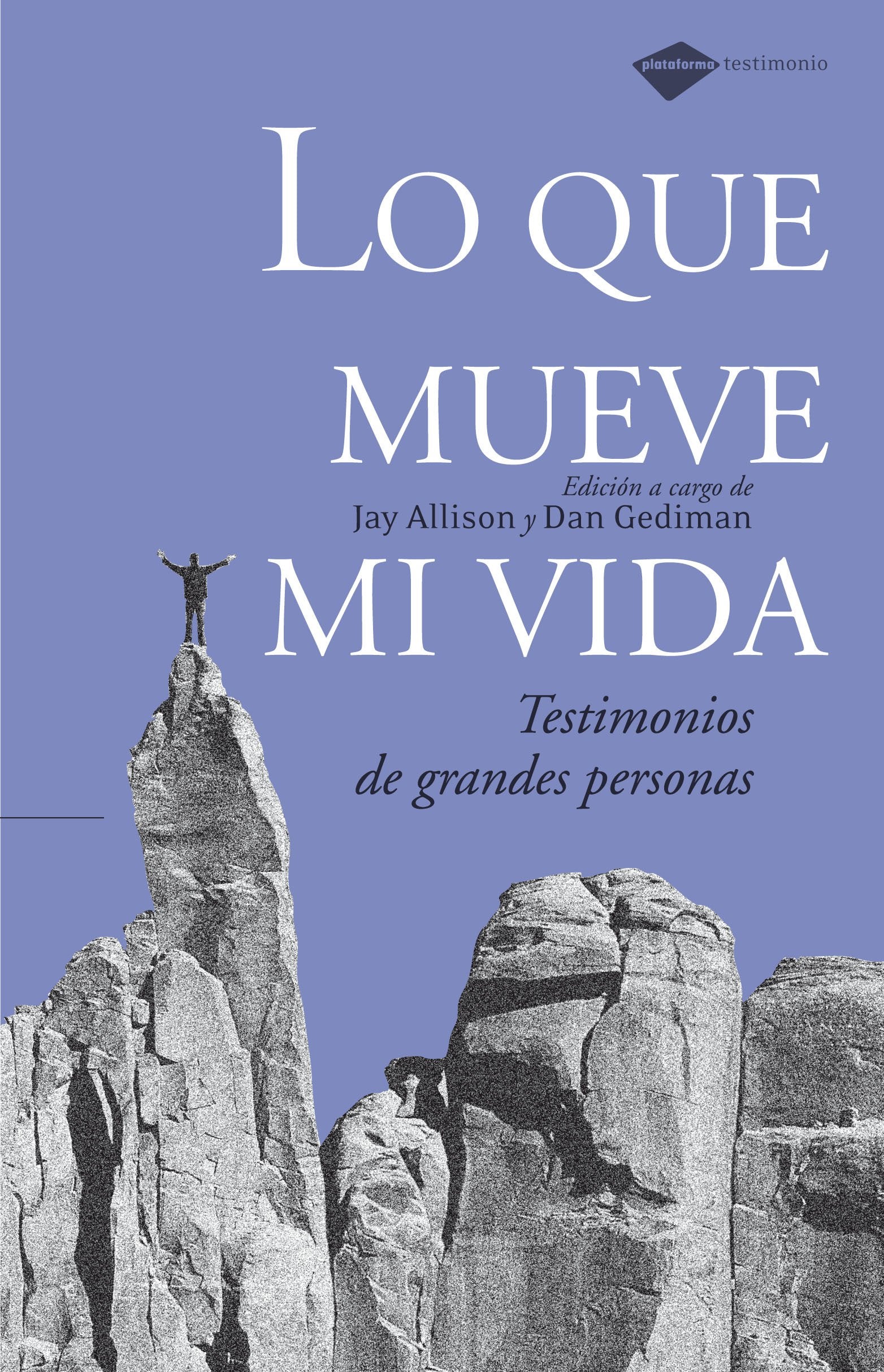 Lo Que Mueve Mi Vida Testimonios