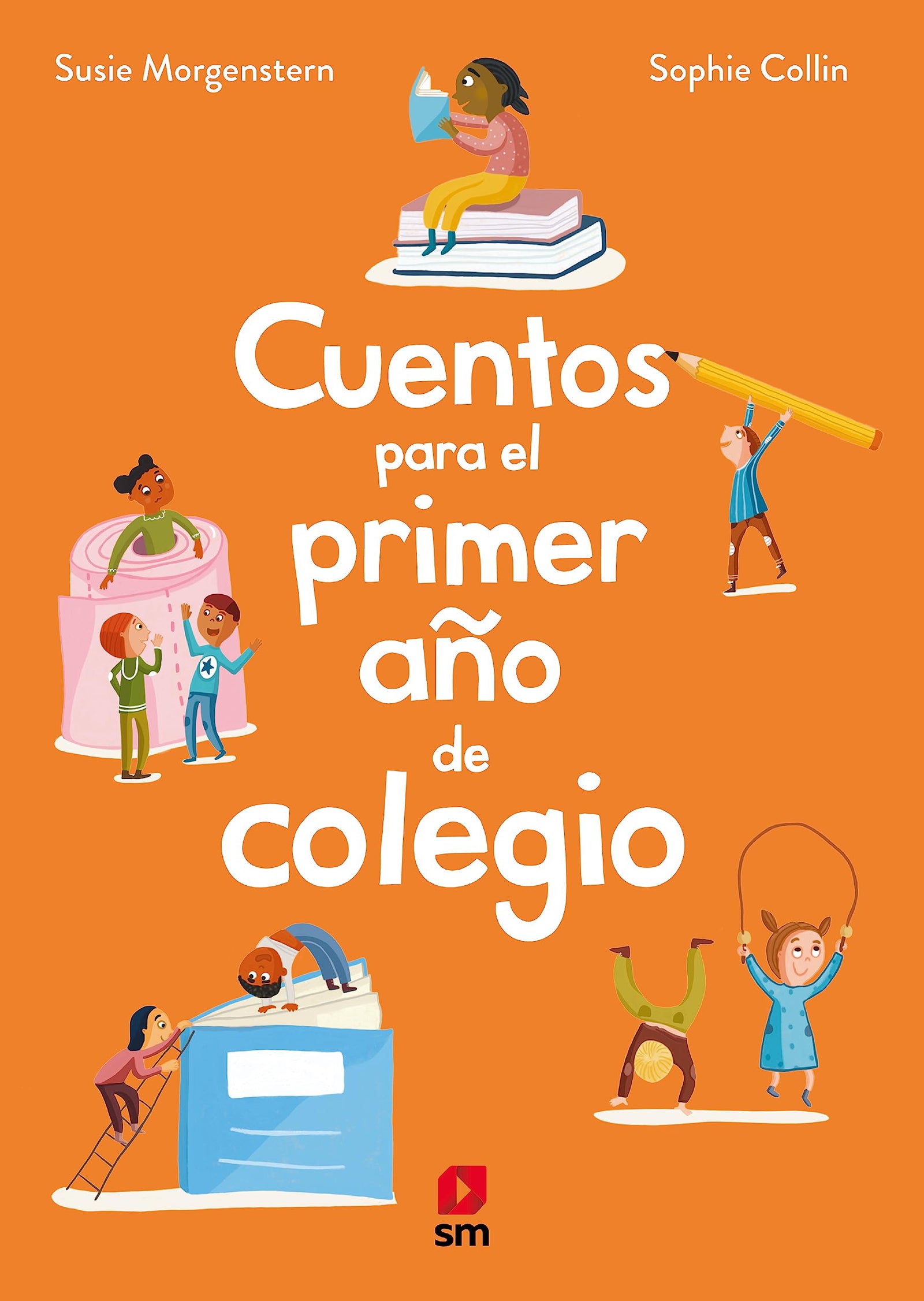 Cuentos para el primer año de colegio (SIN COLECCION)