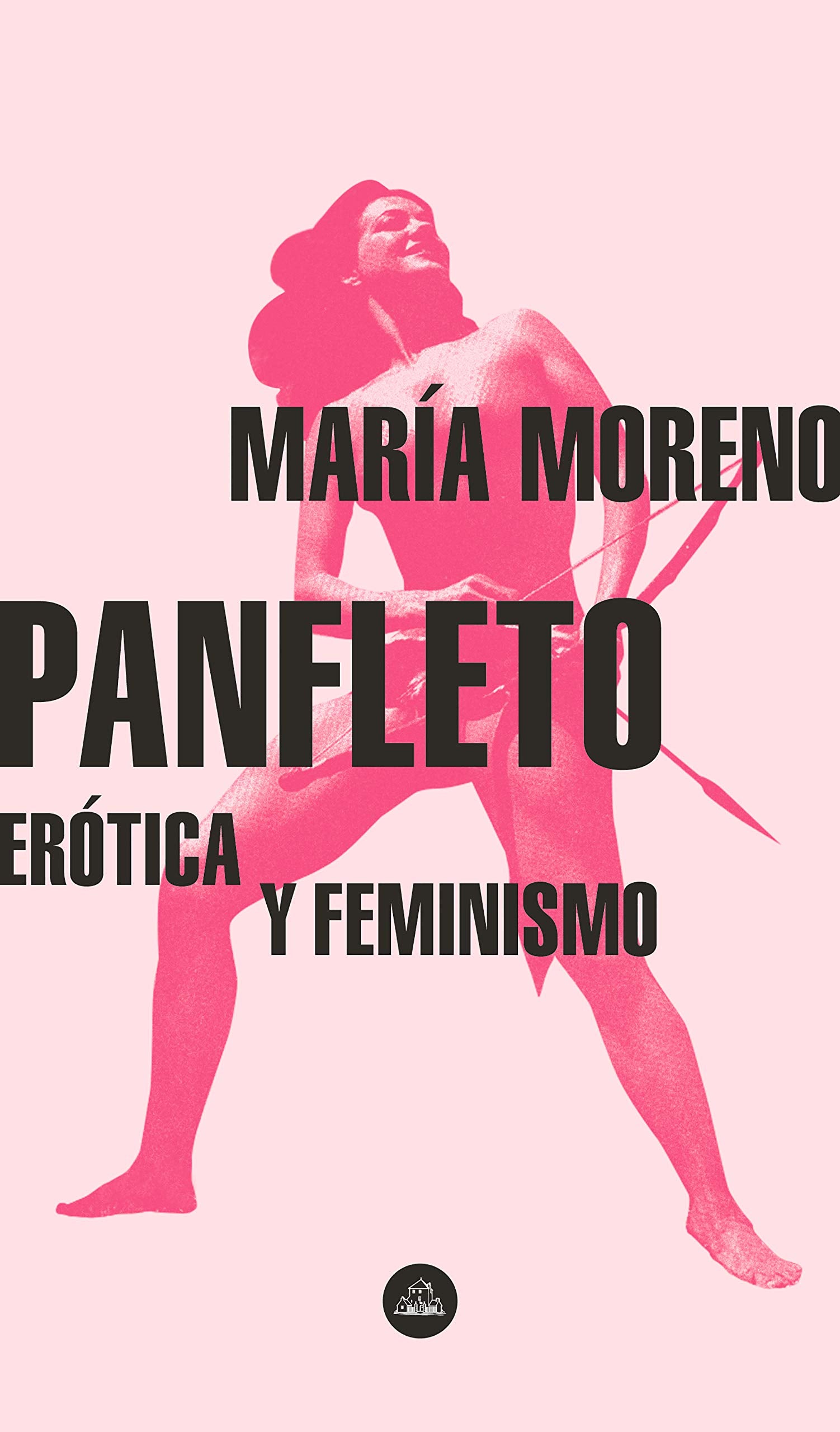 Panfleto (Mapa de las lenguas): Erótica y feminismo (Random House)