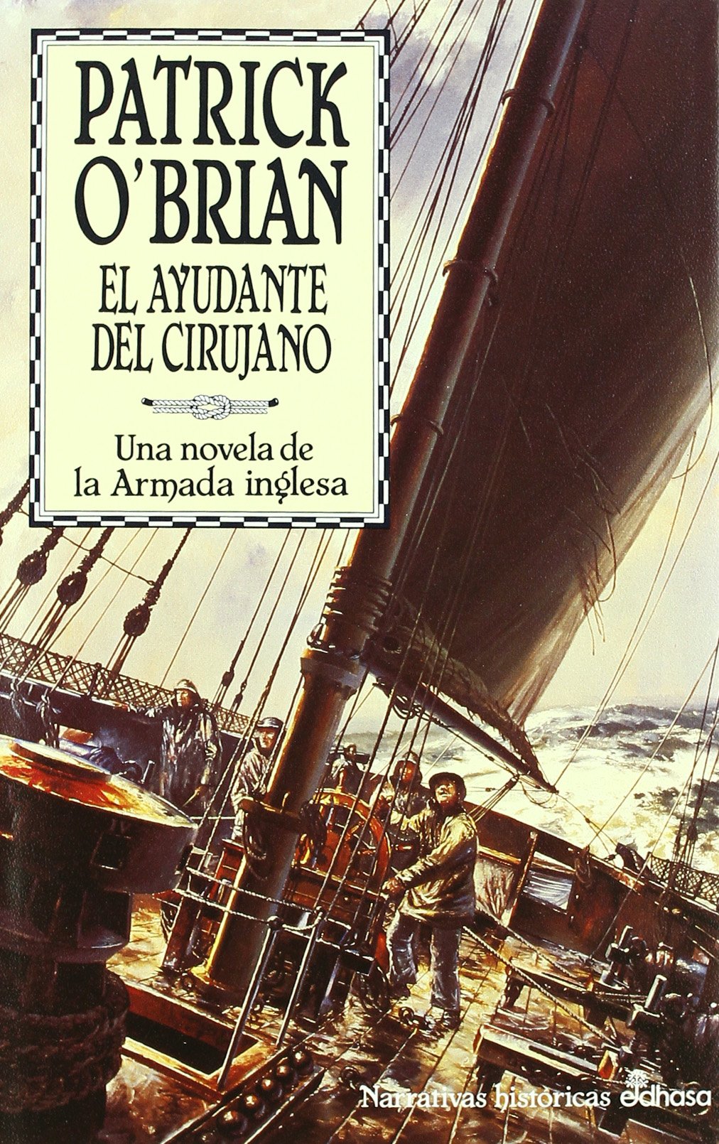 7. El ayudante del cirujano (Narrativas Históricas)
