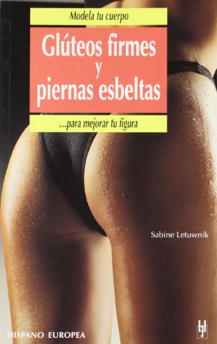 MODELA TU CUERPO GLUTEOS Y PIERNAS (SALUD,YOGA,RELAJACION)