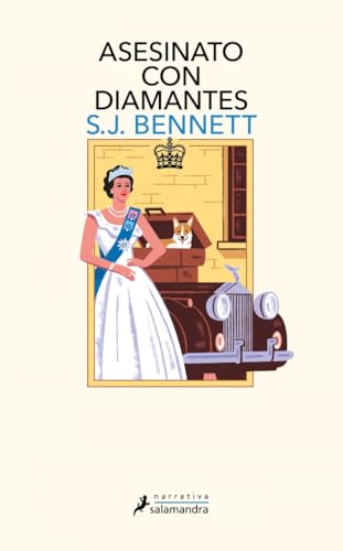 Asesinato con diamantes (Su Majestad, la reina investigadora 4) (Salamandra Narrativa)