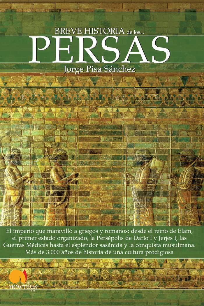 Breve historia de los persas
