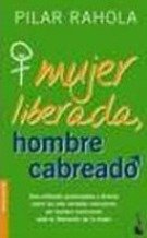 Mujer Liberada, Hombre Cabreado (Booket Logista)