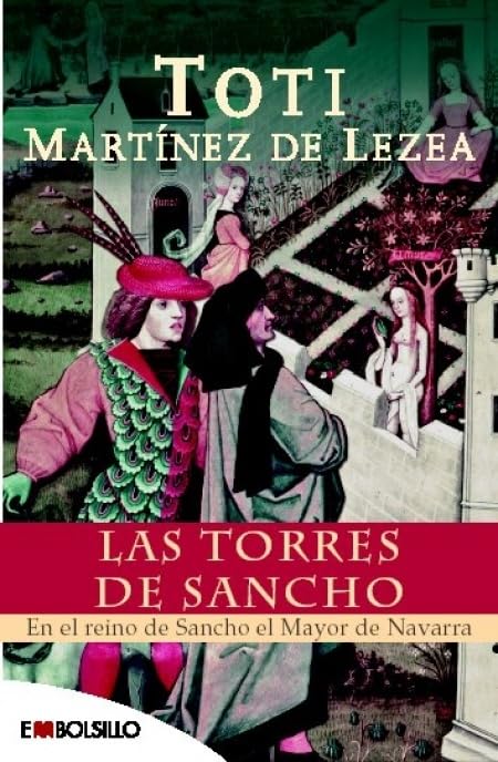 Las torres de Sancho: En el reino de Sancho el Mayor de Navarra (EMBOLSILLO)