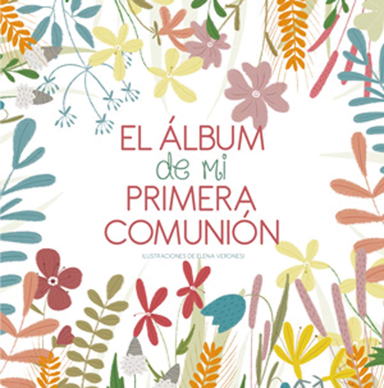 EL ALBUM DE MI PRIMERA COMUNION (VV KIDS) (Vvkids Momentos Y Emociones) - 9788468255040
