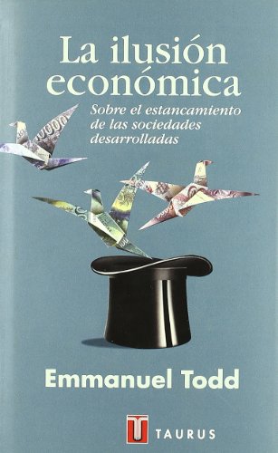 La Ilusion Economica