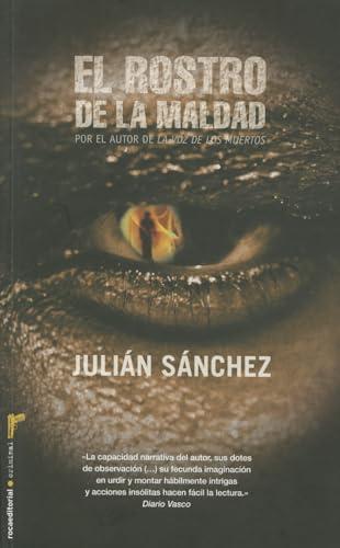El rostro de la maldad: Me Encontraras Donde Se Pierden Mis Recuerdos (Roca Criminal)