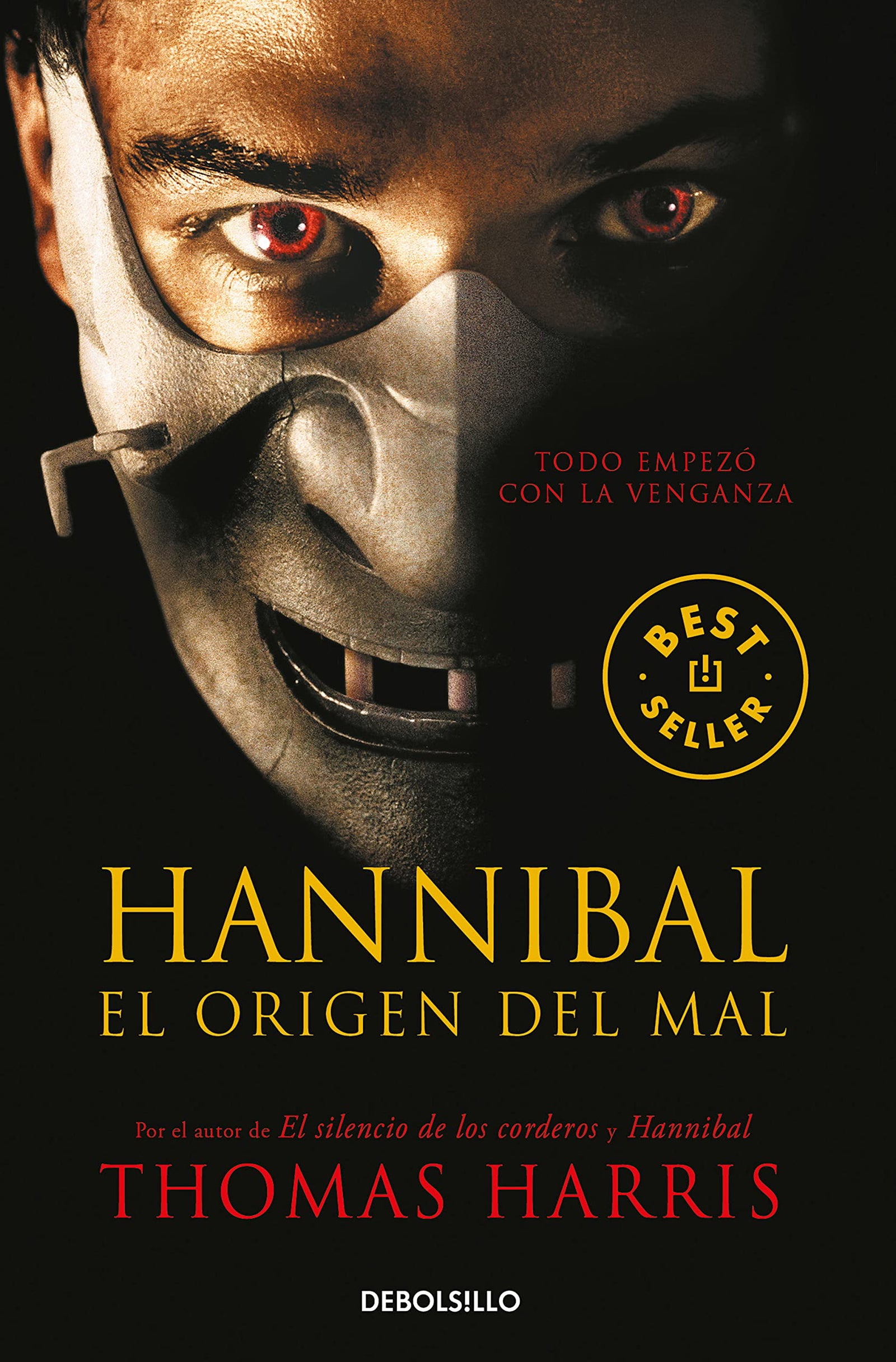 Hannibal, el origen del mal (Hannibal Lecter 4) (Best Seller)