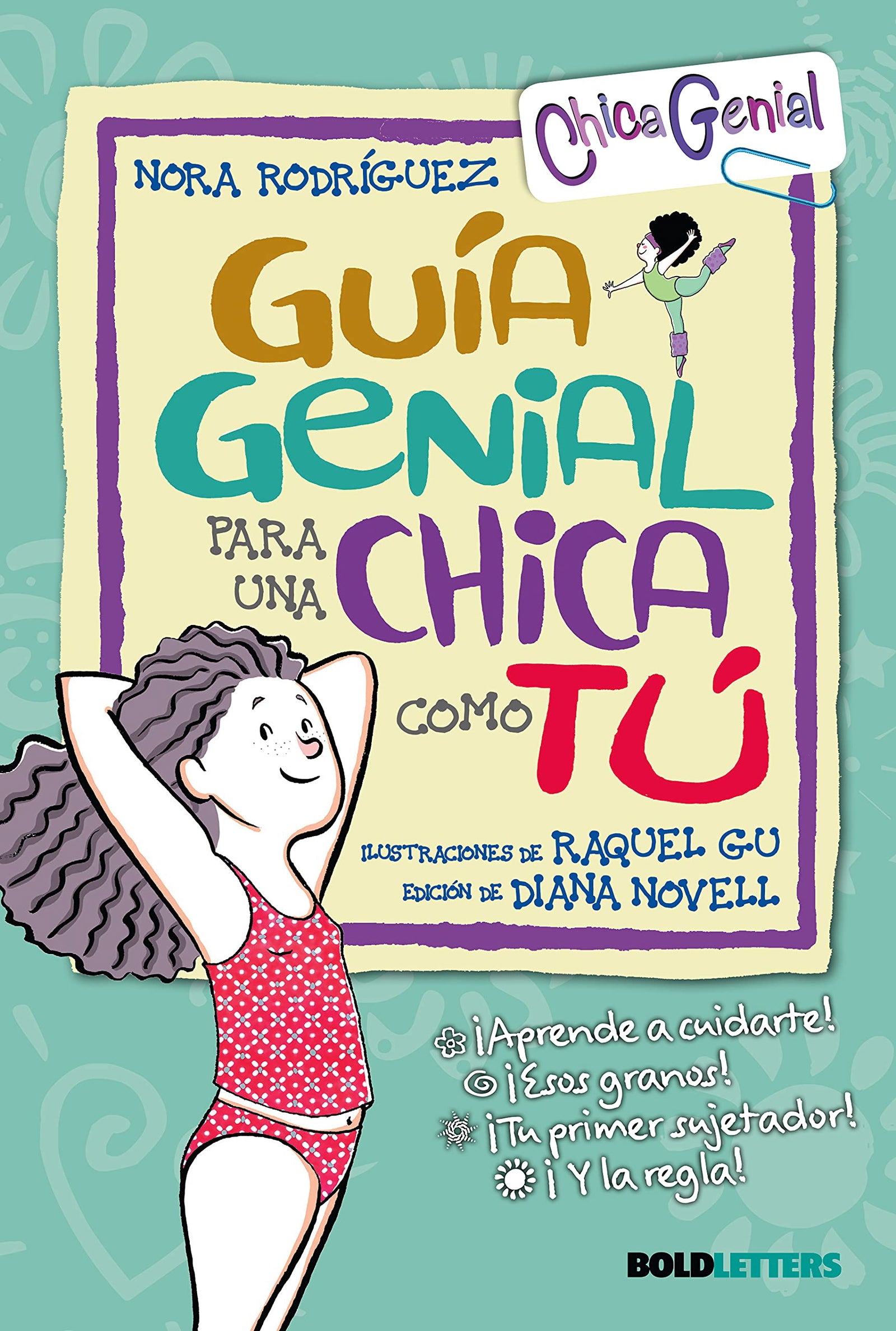 GUIA GENIAL PARA UNA CHICA COMO TU (VVTWEENS Chica genial)