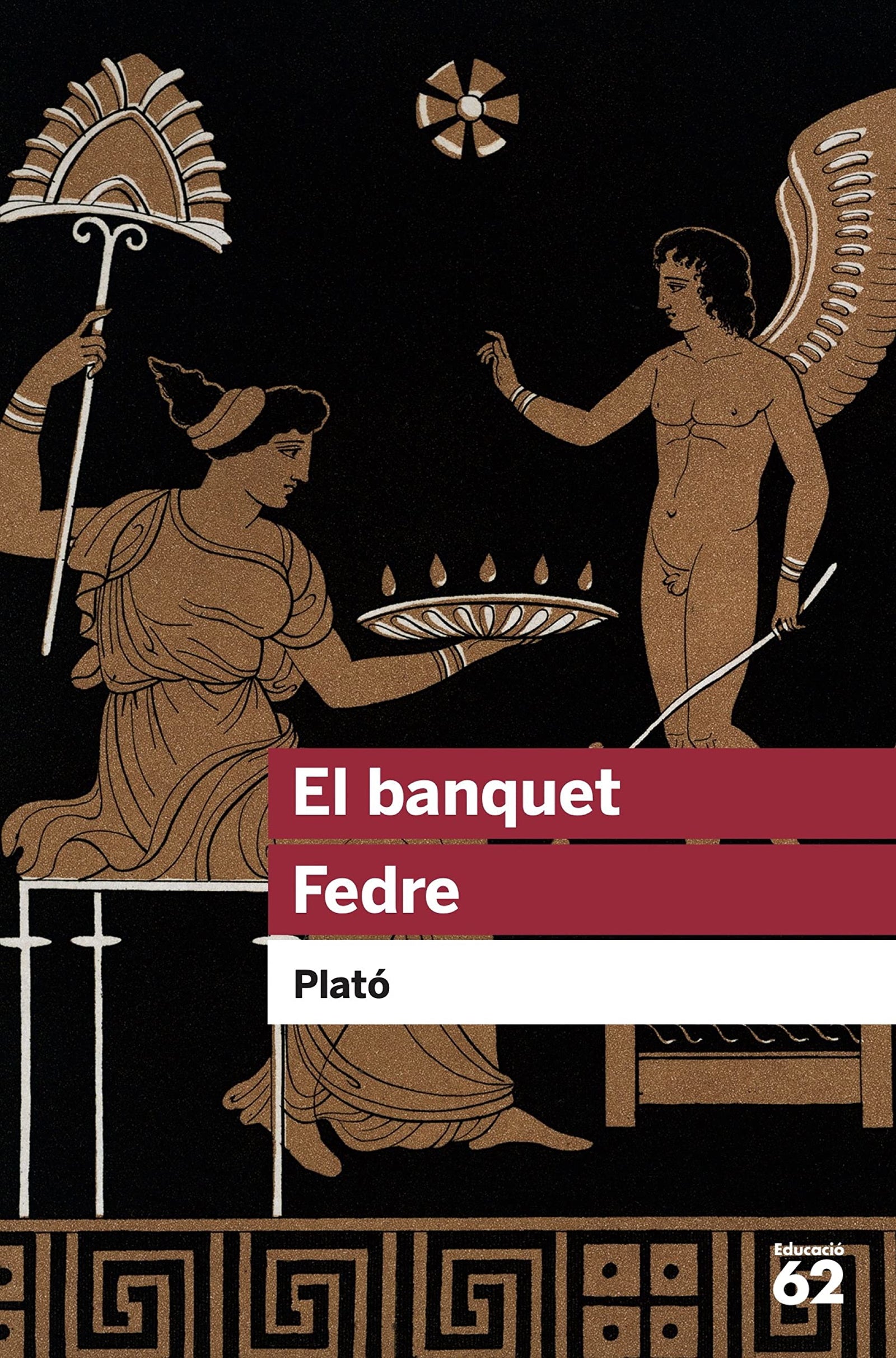 El banquet. Fedre: 57 (Educació 62)