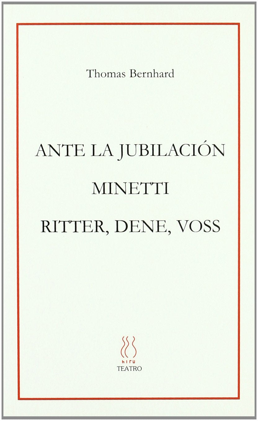 Ante la jubilación; Minetti;Ritter,Dene,Vos