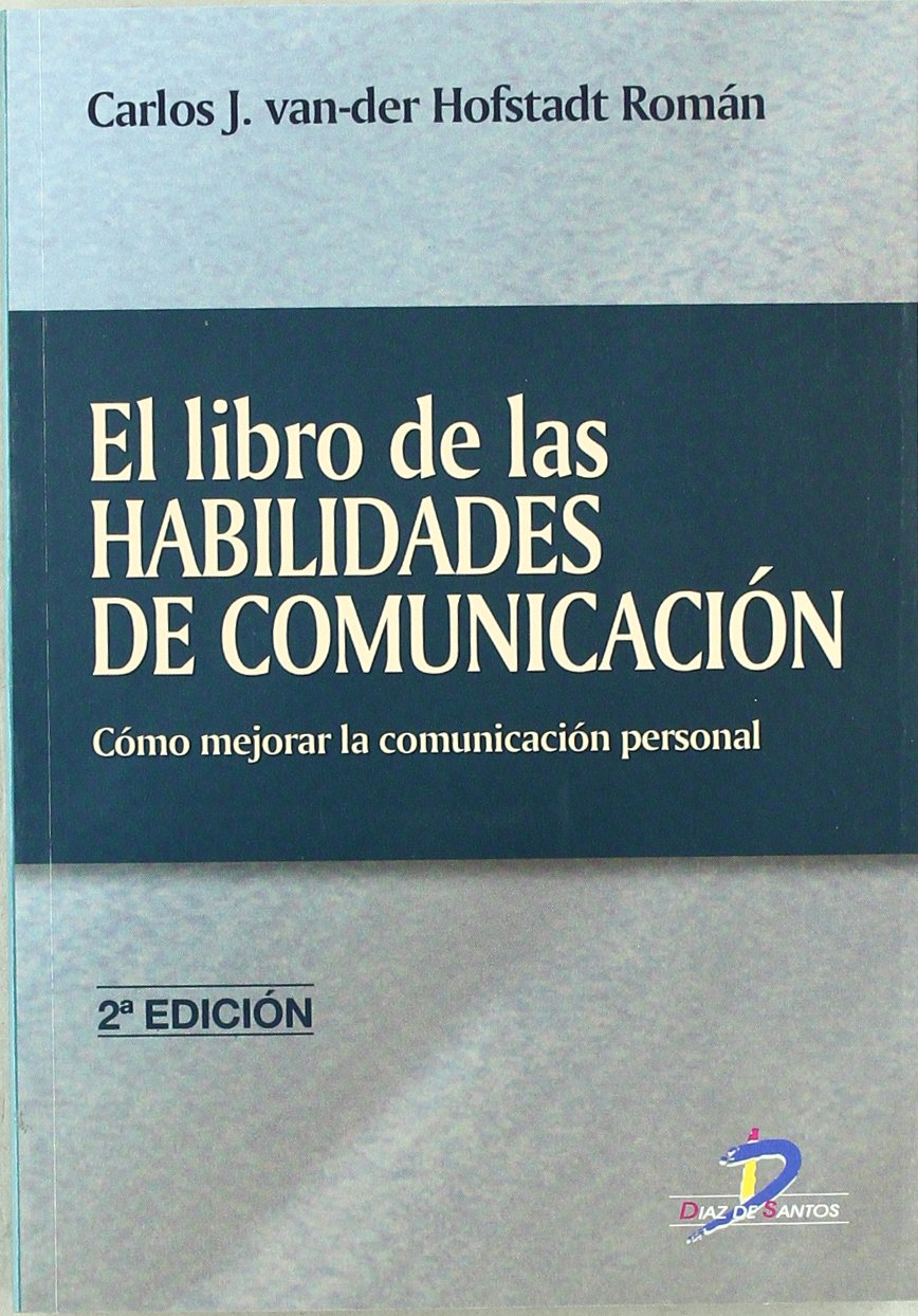 EL LIBRO DE LAS HABILIDADES DE COMUN: Cómo mejorar la comunicación personal (SIN COLECCION)