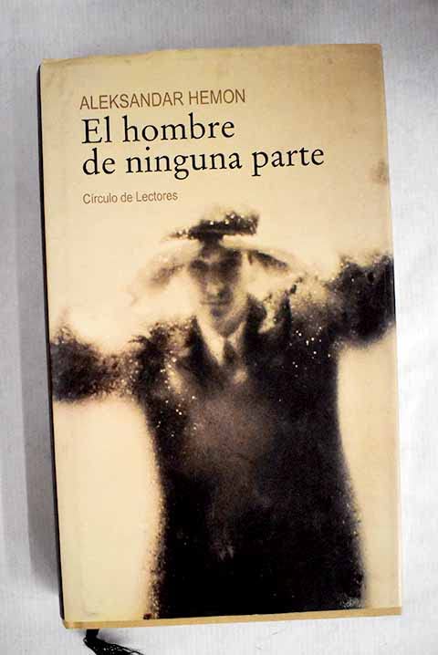 El Hombre De Ninguna Parte