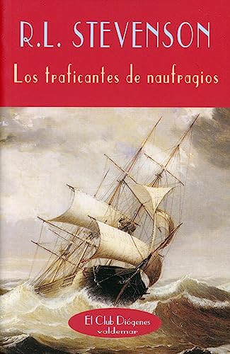 Los traficantes de naufragios (El Club Diógenes)