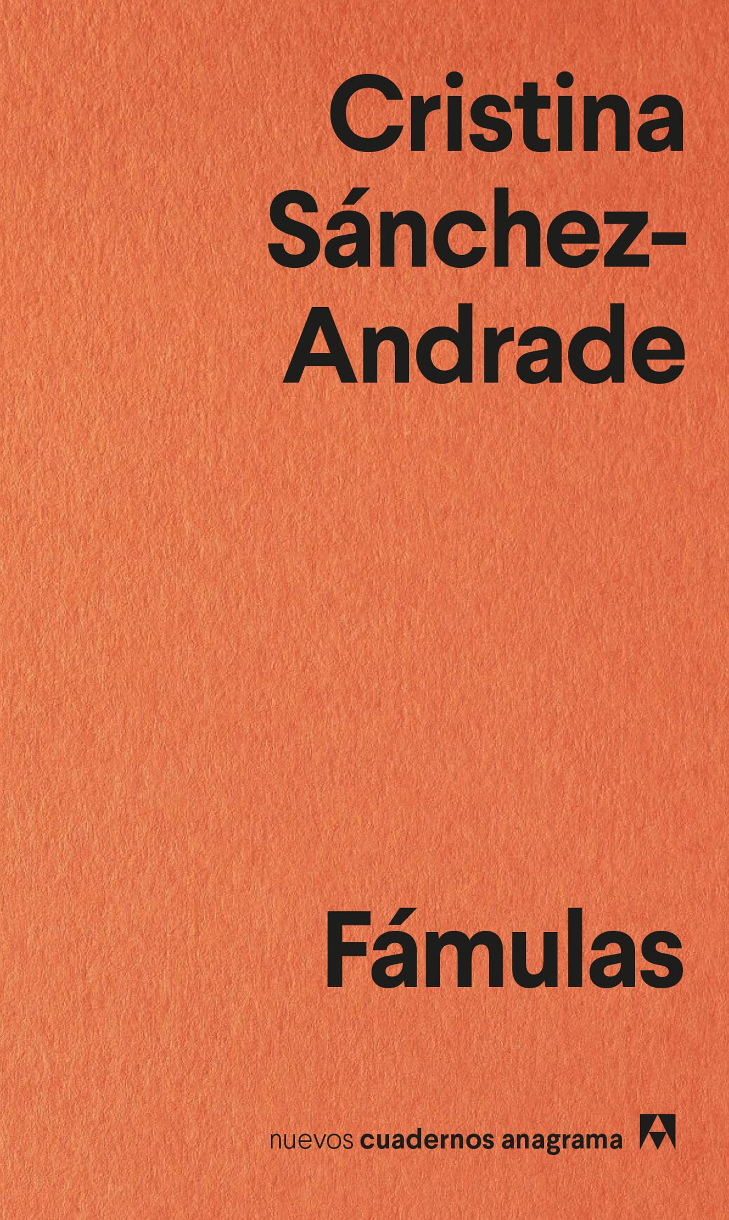 Fámulas: 47 (Nuevos cuadernos Anagrama)