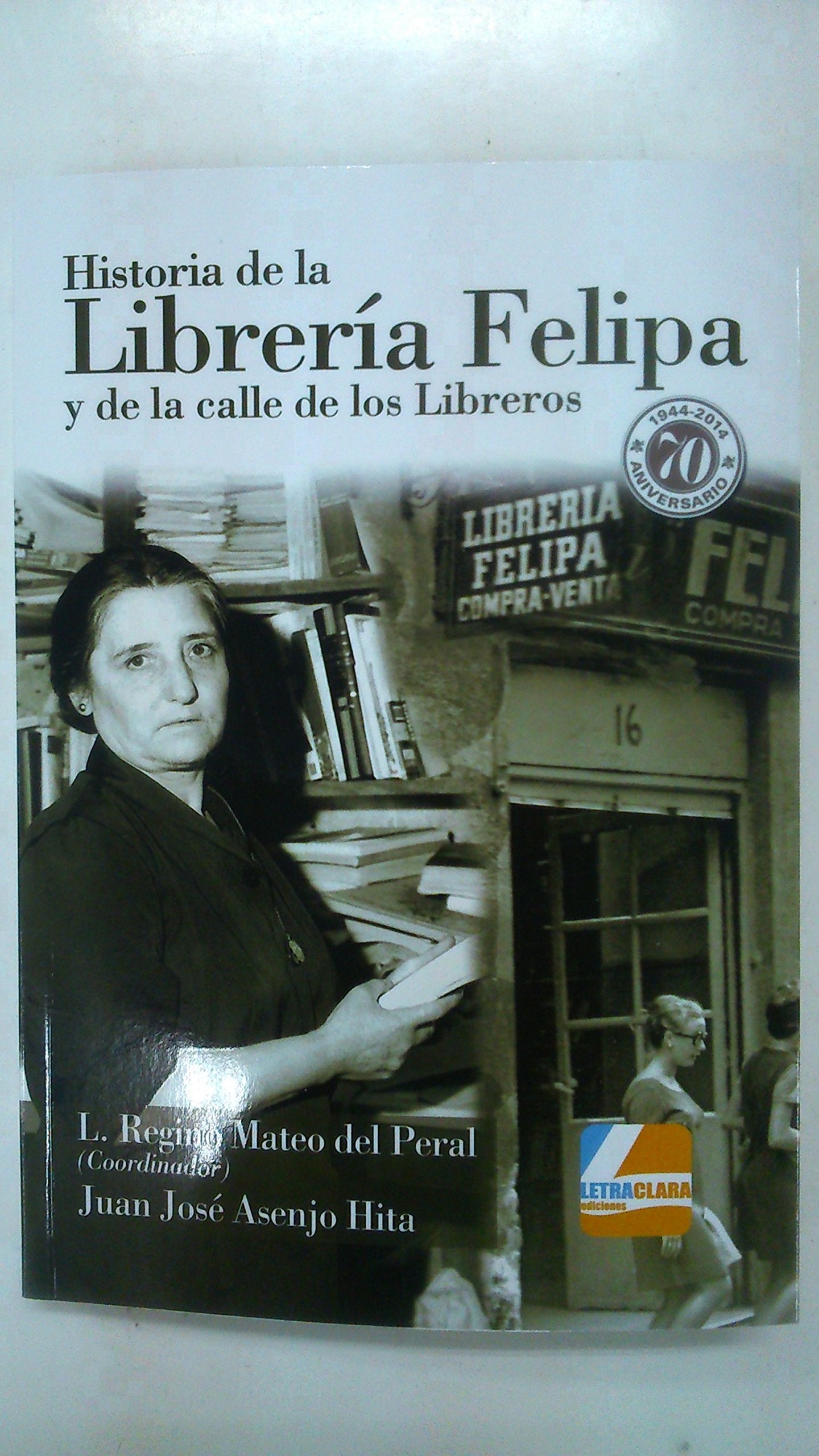 Historia de la librería Felipa y de la calle de los Libreros