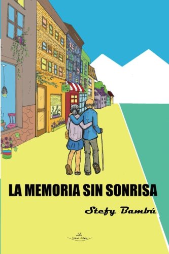 La memoria sin sonrisa (SIN COLECCION)