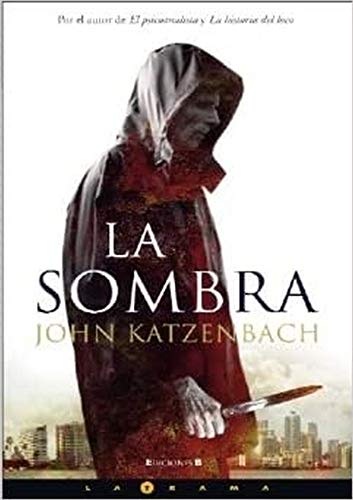 LA SOMBRA: 00000 (LA TRAMA)