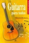 GUITARRA PARA TODOS-TECNICAS APRENDIZAJE (SIN COLECCION)