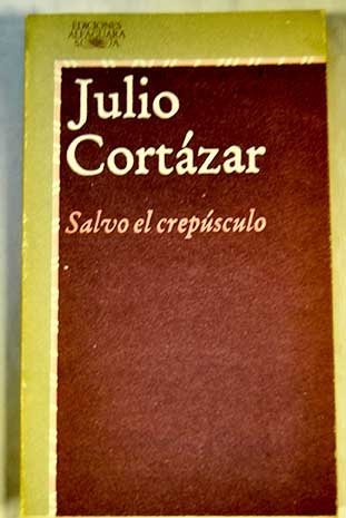 Salvo El Crepusculo/Change of Light