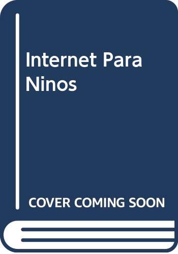 INTERNET PARA NI?OS (SIN COLECCION)