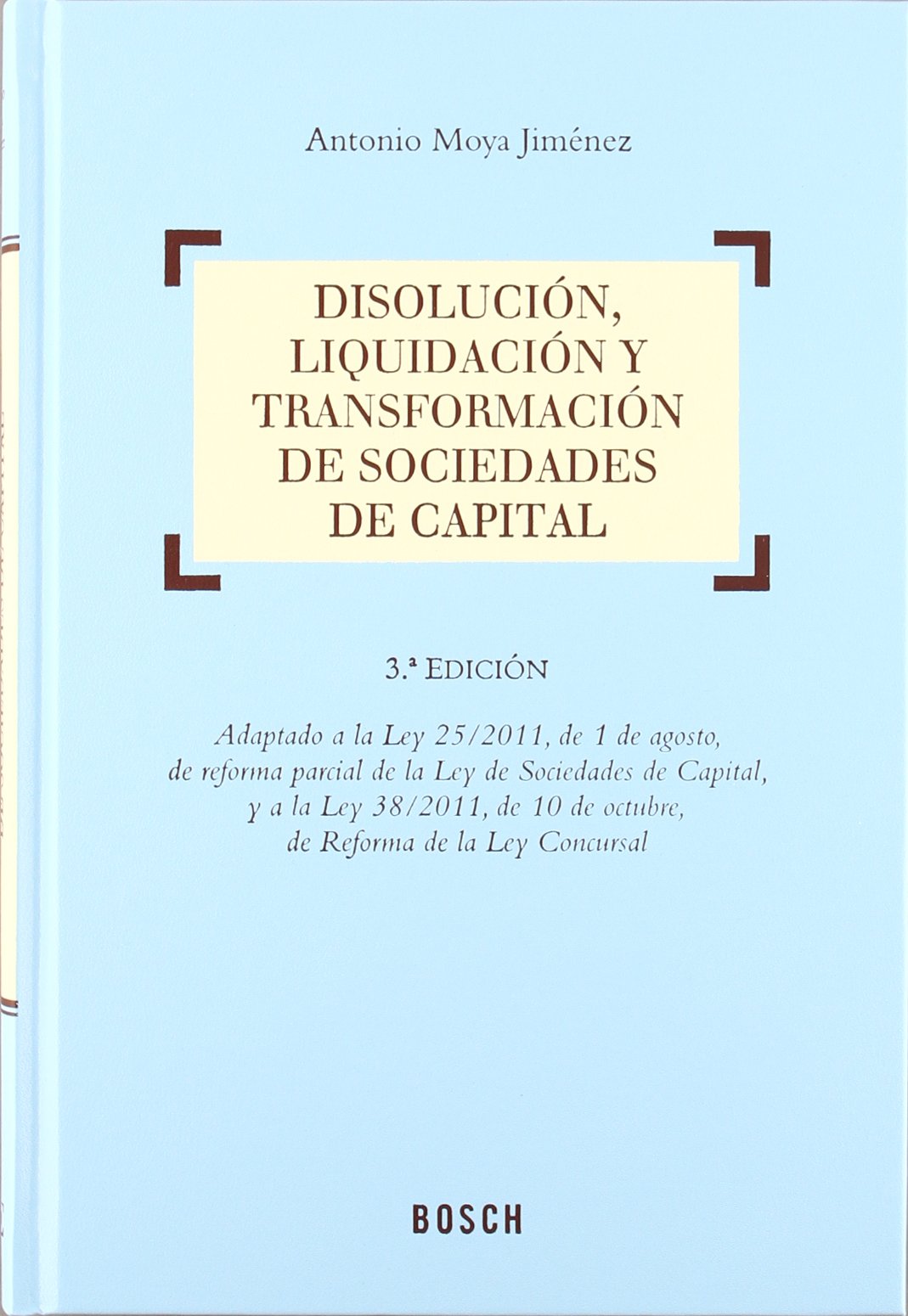 DISOLUCION LIQUIDACION Y TRANSFORMACION DE SOCIEDADES (SIN COLECCION)