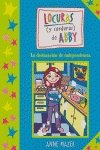 LA DECLARACION DE INDEPENDENCIA - LOCURAS Y CORUSRAS DE ABBY (SIN COLECCION)