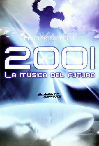 2001, la música del futuro. Edición especial (SIN COLECCION)