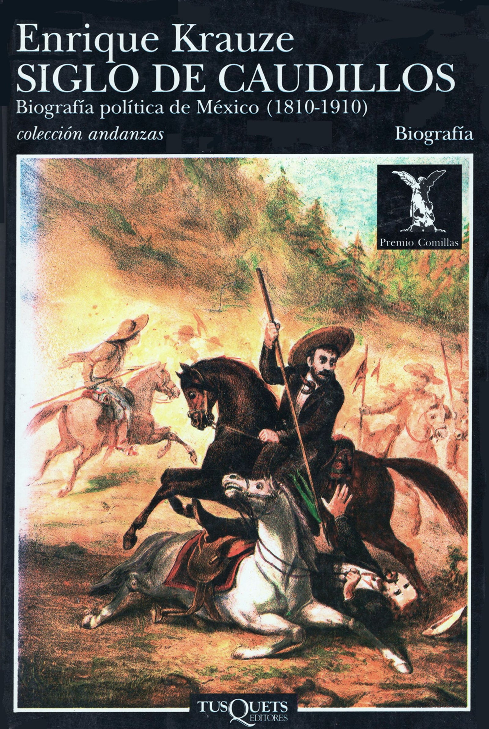 Siglo de Caudillos: Trilogía histórica de México Vol. I: 207 (Andanzas)
