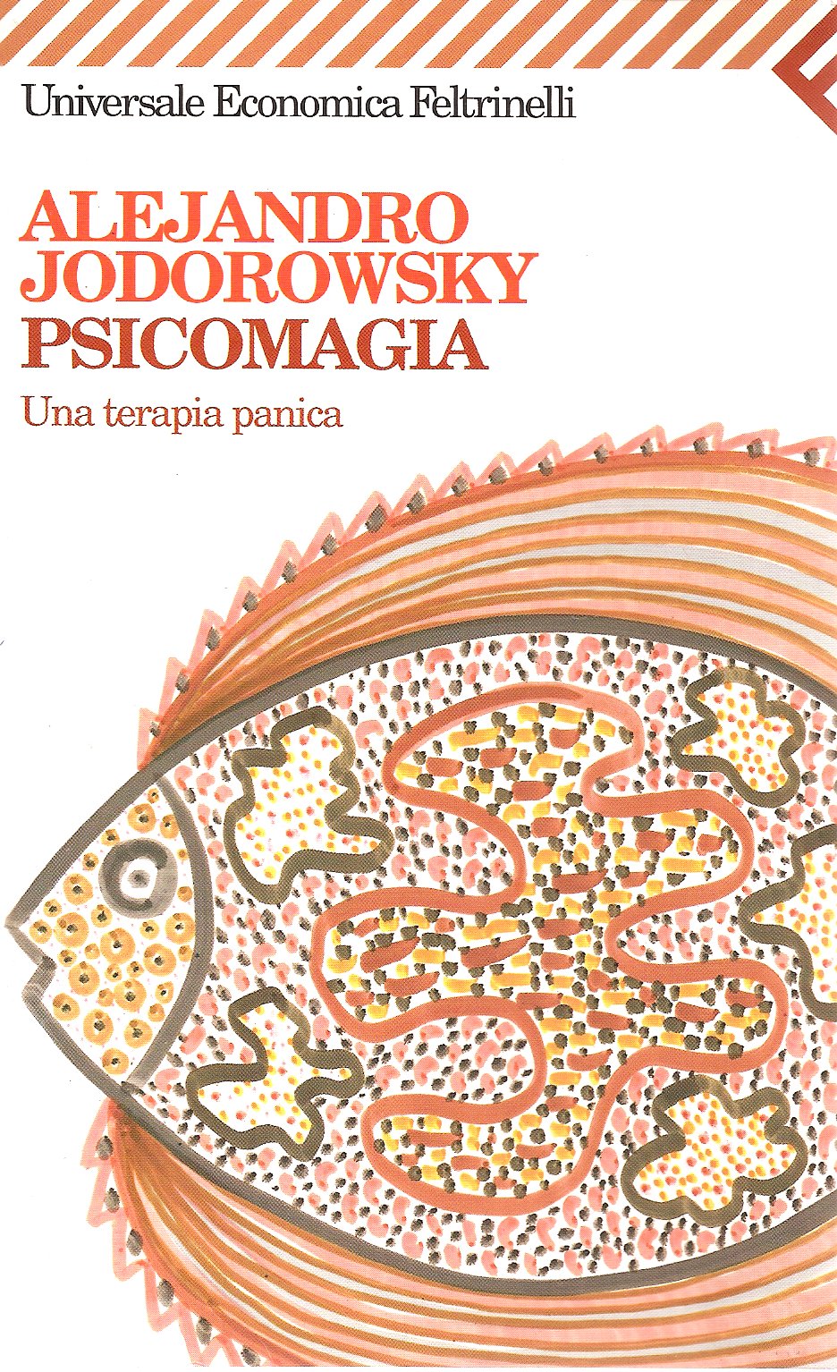 Psicomagia. Una terapia panica (Universale economica)