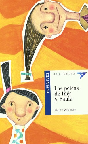Las peleas de Inés y Paula