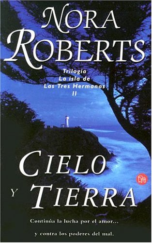 Cielo Y Tierra/Heaven And Earth (Three Sisters Trilogy)
