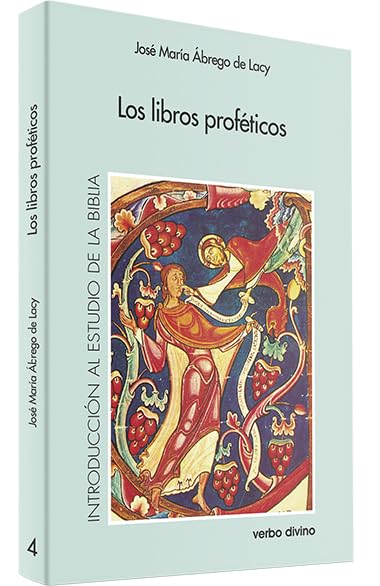 Los libros proféticos (Introducción al estudio de la Bíblia)