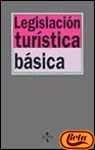 LEGISLACION TURISTICA BASICA (SIN COLECCION)