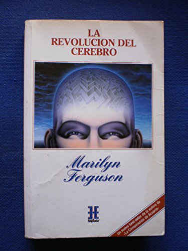 Revolucion del Cerebro, La