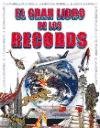 GRAN LIBRO DE LOS RECORDS,EL (SIN COLECCION)