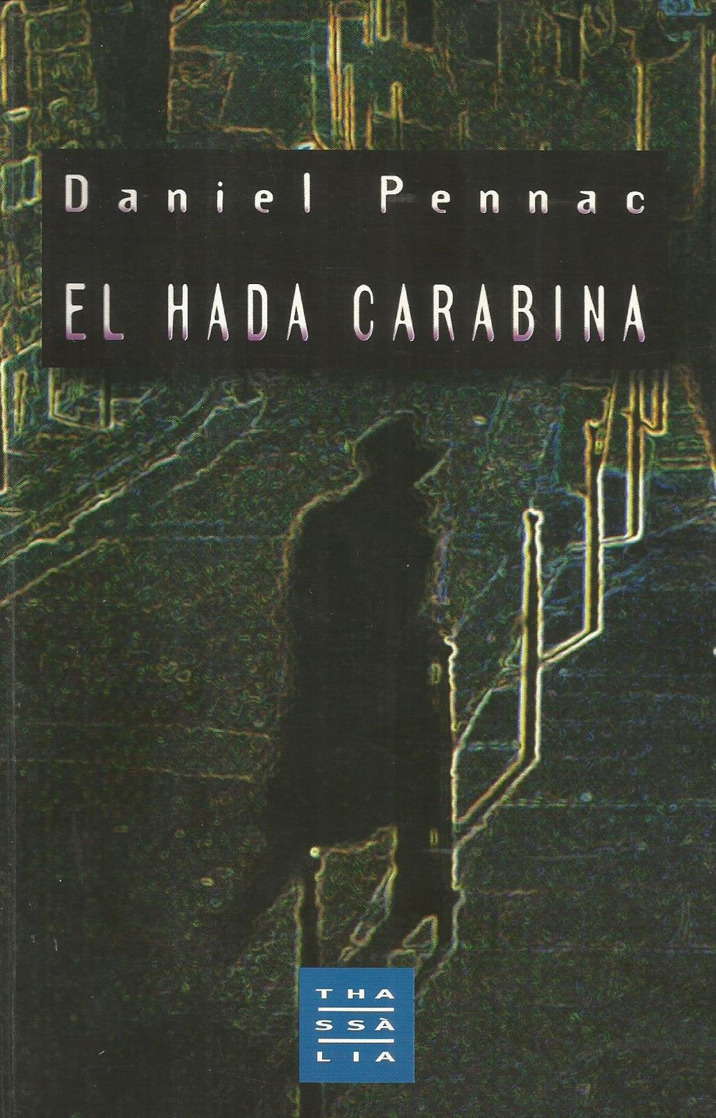 Hada carabina, el