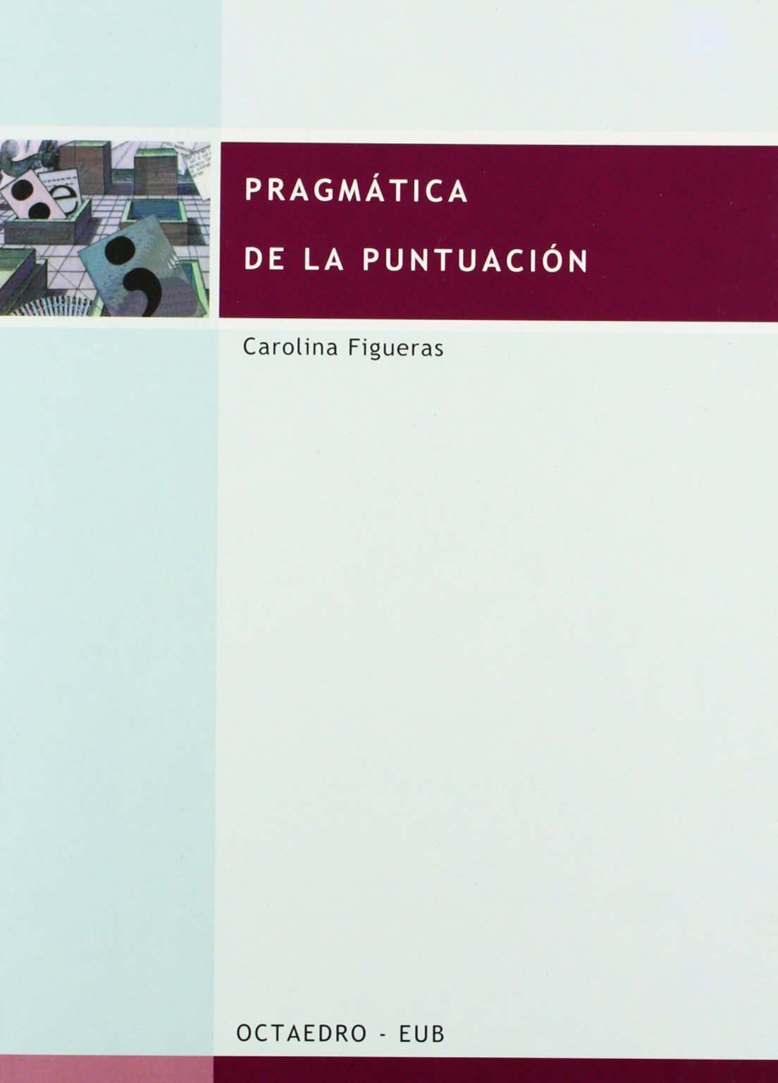 Pragmàtica de la puntuaciÑn (Filología)