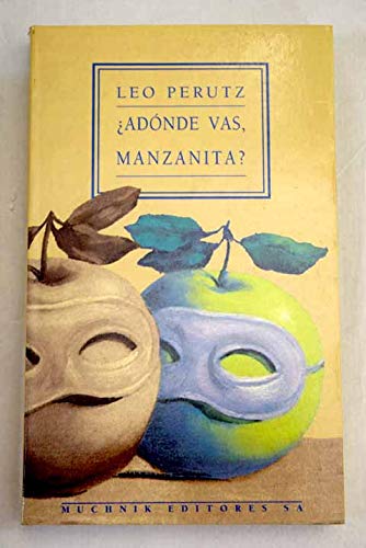 Adonde vas, manzanita?