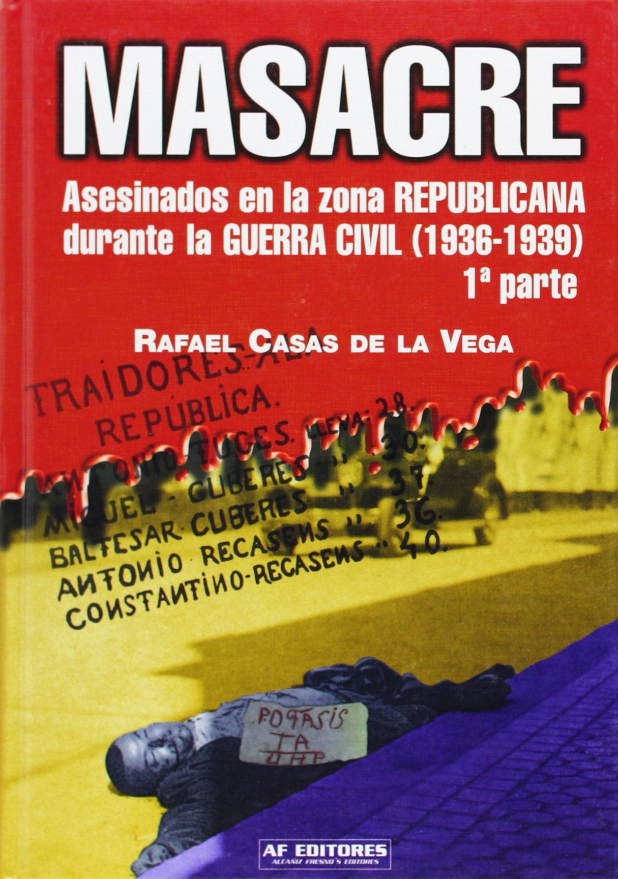Masacre - asesinados durante la Guerra civil