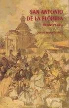 San Antonio de la Florida : historia y arte