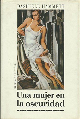 UNA MUJER EN LA OSCURIDAD