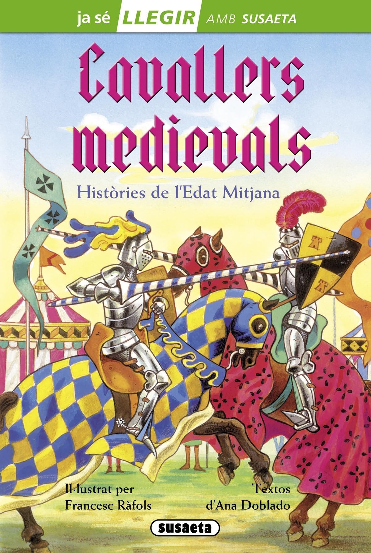 Cavallers medievals (Llegir amb Susaeta - nivel 2)